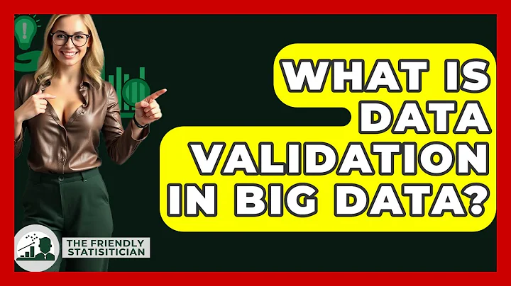 What Is Data Validation In Big Data? - The Friendly Statistician