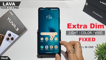 How to turn on extra dim lava yuva 3 pro | lava yuva 3 extra dim kaise off kare | Fix Light problem