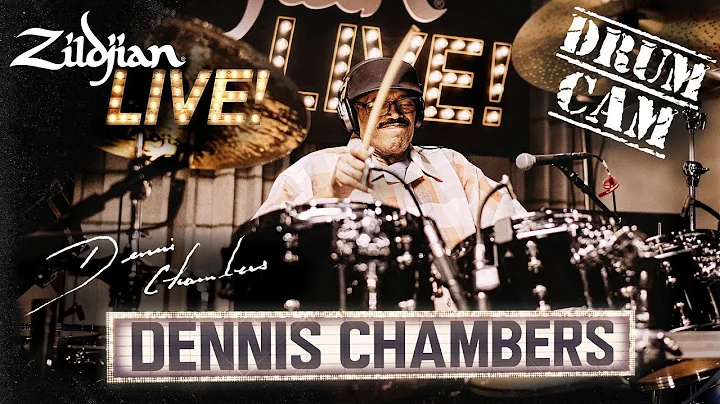 Zildjian LIVE! - Dennis Chambers - Drum Cam