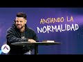 Ansiando la Normalidad | Pastor Steven Furtick | Iglesia Elevation