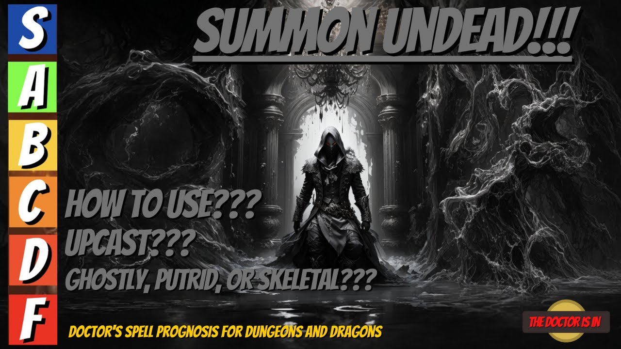 SUMMON UNDEAD Ghostly, Putrid, or Skeletal BTW Two Of These Are Awesome