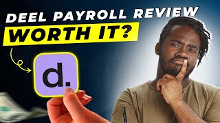 Deel Payroll Review 2025 Pros And Cons - Honest & Unbiased