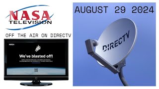 NASA TV Off The Air on DirecTV 08/29/2024