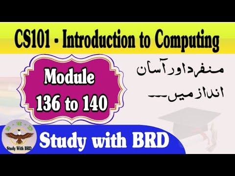 CS101 Lecture 136, 137, 138, 139 & 140 | Introduction to Computing | CS101 Short Lectures