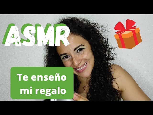 Te ENSEÑO un REGALO muy especial!! | ASMR Kat