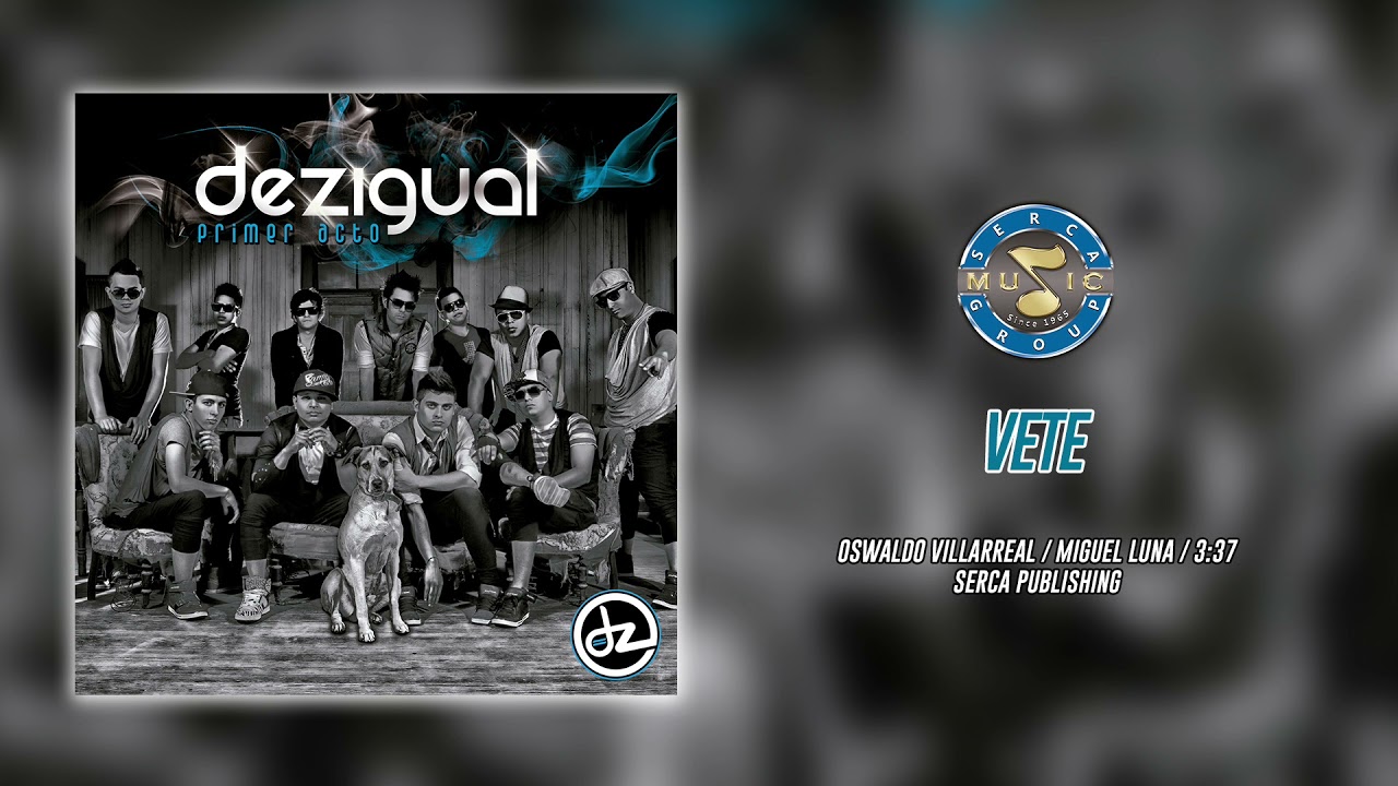 Obejrzyj Dezigual - Vete ( Audio Oficial ) w YouTube Obejrzyj Dezigual - Vete ( Audio Oficial ) w YouTube
