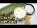 How to make LOTION | DIY Aloe Cocoa Body Lotion