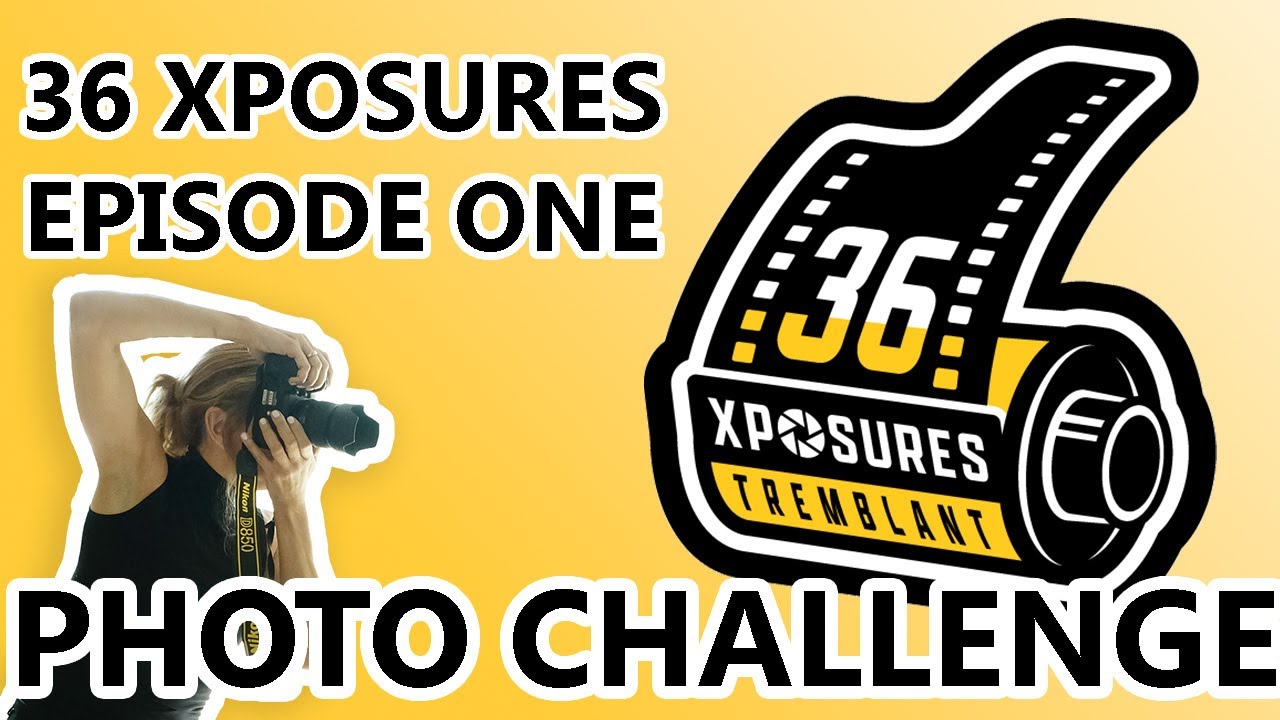 LEARN PHOTOGRAPHY in 36 Xposures – Ep 1, Season 1