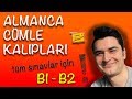 ALMANCA KALIP CÜMLELER - B1 B2 ( Almanca Öğreniyorum )