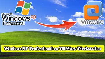 How to Install Windows XP on VMware Workstation | TECH HUT LK