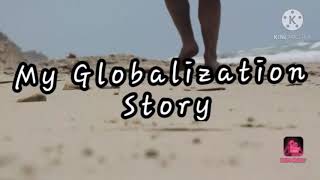 My Globalization story