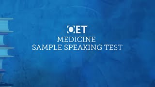 OET Sample Speaking Test: Medicine