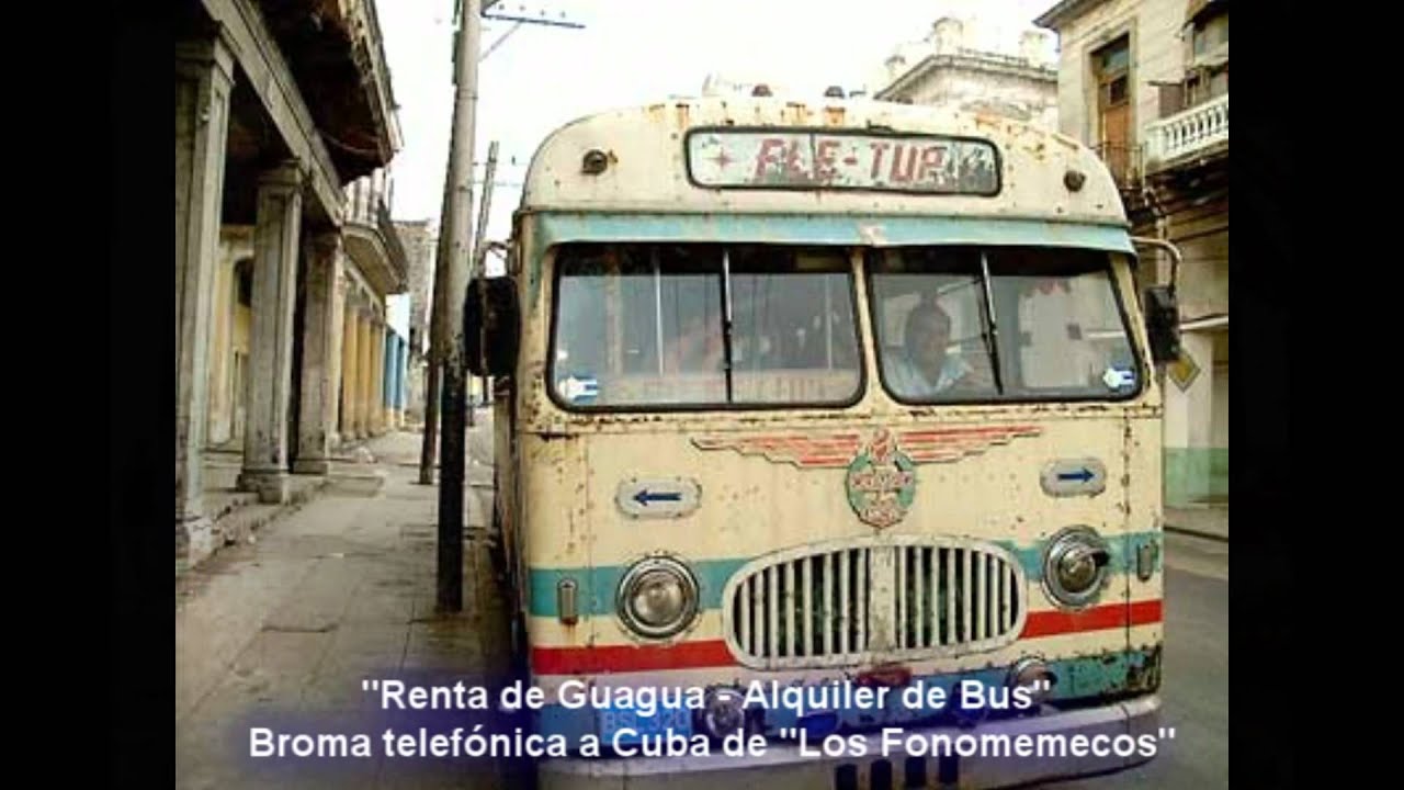 Broma telefónica a Cuba: "La Guagua" - La Fonomanía