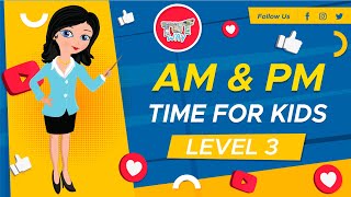 Am and Pm Time for Kids | Grade- 3,4 | TutWay |