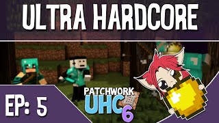 UHC Season 6 w/Patchwork, WoM and Friends: Ep 5 - We Need To Move