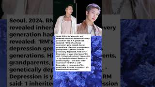 What Happened When BTS RM's DNA Test Showed Depression Is Genetic Will Make You Sob Hours 😭 #shorts