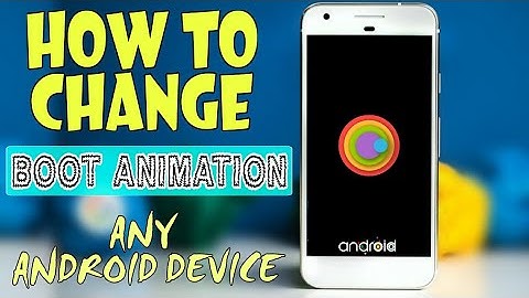 How to Change Android Boot animation in Hindi|| 2017||