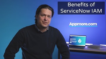Benefits of ServiceNow IAM