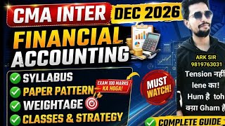 CMA Inter Financial Accounting |Syllabus weighted Marks |Complete Roadmap 2026