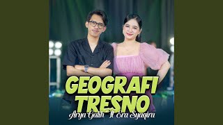 Geografi Tresno feat Era Syaqira