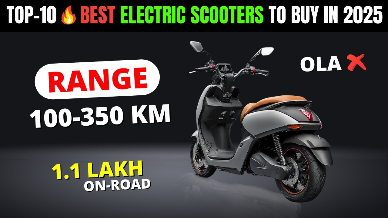 TOP 10🔥BEST ELECTRIC SCOOTERS TO BUY IN INDIA 2025 | Price, Range ...