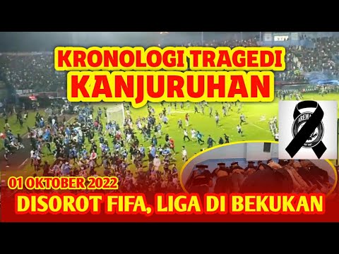 KRONOLOGI TRAGEDI KANJURUHAN | 01 Oktober 2022 Arema vs Persebaya