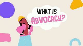 What is Advocacy