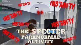 The Specter Paranormal Activity Experience