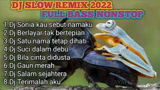 DJ SONIA KAU SEBUT NAMAKU@TERIMALAH AKU VIRAL TIKTOK 2022 FULL ALBUM FULL BASS DJ SLOW NONSTOP