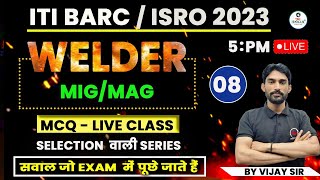 Barc and  Isro 2023 Welder Mcq Series | GMAW Welding/MIG Welding/MAG Welding | Live Class #08 screenshot 3