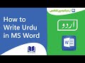 How to write Urdu in Ms word ? (Urdu/Hindi)