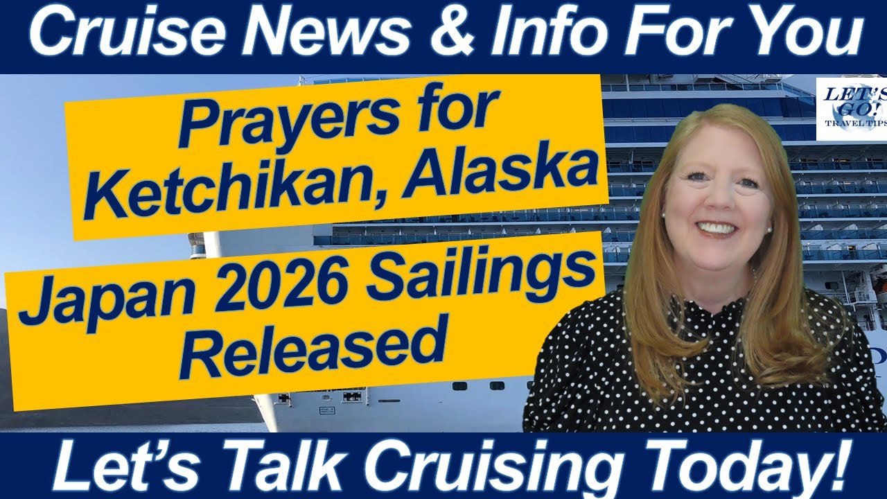 CRUISE NEWS! Ketchikan Alaska Landslide! Love Boat Cruise! Japan 2026 Sailings | Package Pricing