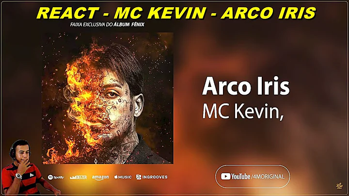 REACT - MC Kevin - Arco Iris (lbum Fnix)
