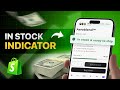Add an IN STOCK Indicator to Shopify Product Page | Works in All Themes!