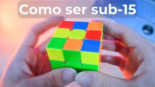 Como ser Sub-15 - Consejos para mejorar en el 3x3 #1 #speedcubing