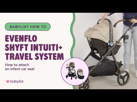 How to Attach the Infant Car Seat | Evenflo Shyft Intuiti+ Travel System