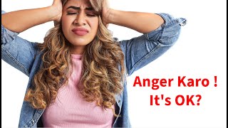 Is Anger Your Friend? I By Dr Mitu