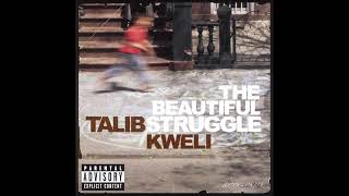 10. Talib Kweli - Ghetto Show (ft. Common &amp; Anthony Hamilton)