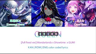 Full Fixed Ver. Meikoless Queen - Wxs X Gumi Color Coded Lyrics
