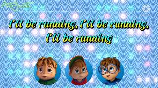 Running All Night | The Chipmunks | LYRICS