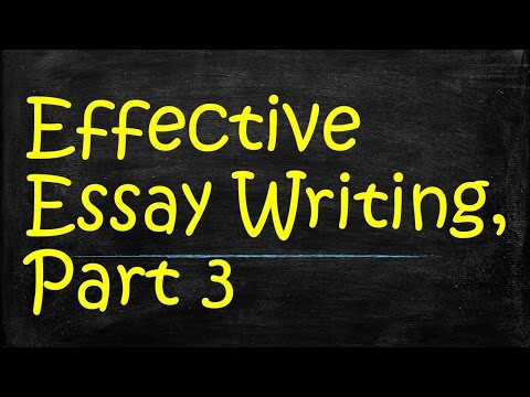 Effective Essay Writing, Part 3 - Super Stable Structure & Awesome Argument Arrangement