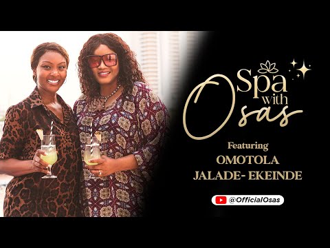 Omotola Jalade-Ekeinde on ‘Spa with Osas’ - Season Finale