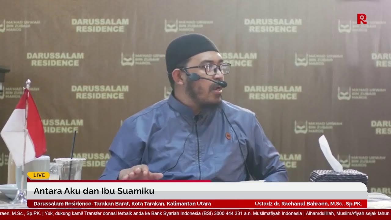 Antara Aku dan Ibu Suamiku | Ustadz dr. Raehanul Bahraen, M.Sc., Sp.PK.
