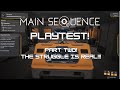 Main Sequence Playtest | S1E2 | Learning What We Don't Know!