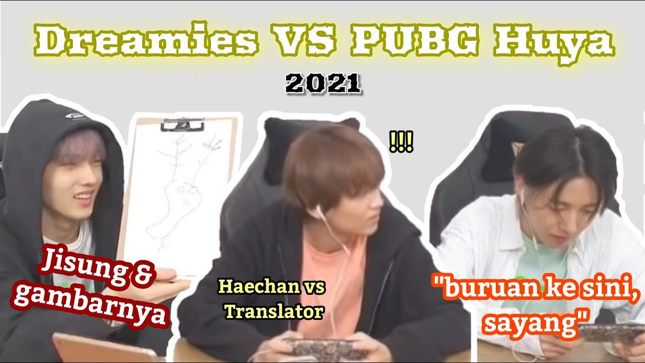 Momen Lucu NCT Dream di PUBG Huya Live 2021 Ep.4