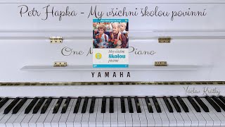 Petr Hapka, My všichni školou povinní - Minuta klavíru, One Minute Piano (OMP)