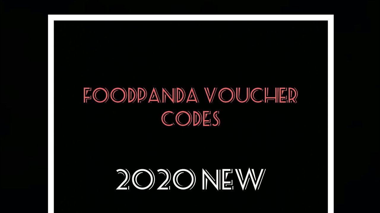 Voucher codes for foodpanda.New 2020 Foodpanda voucher codes. - YouTube