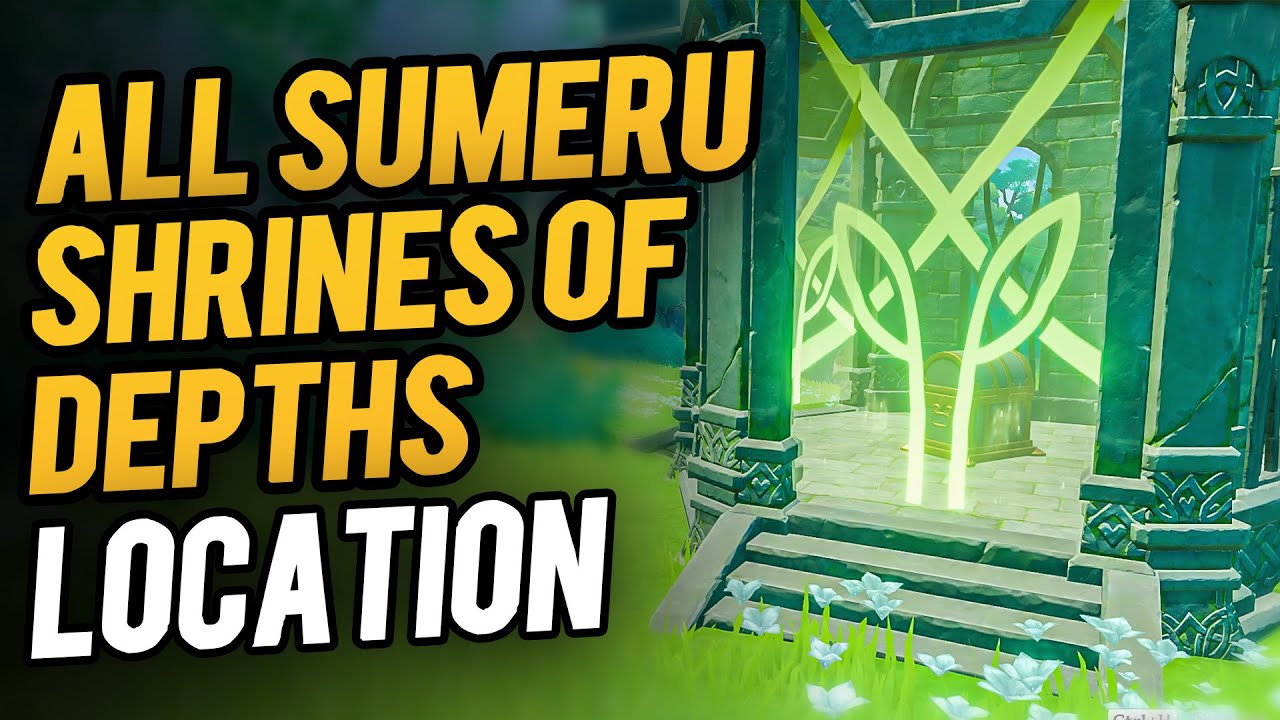 All Sumeru Shrine of Depth Location | Genshin Impact 3.0 - YouTube