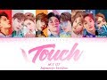 NCT 127- Touch (Japanese Ver.) [日本語/歌詞 Kan|Rom|Eng|가사 Color Coded Lyrics]