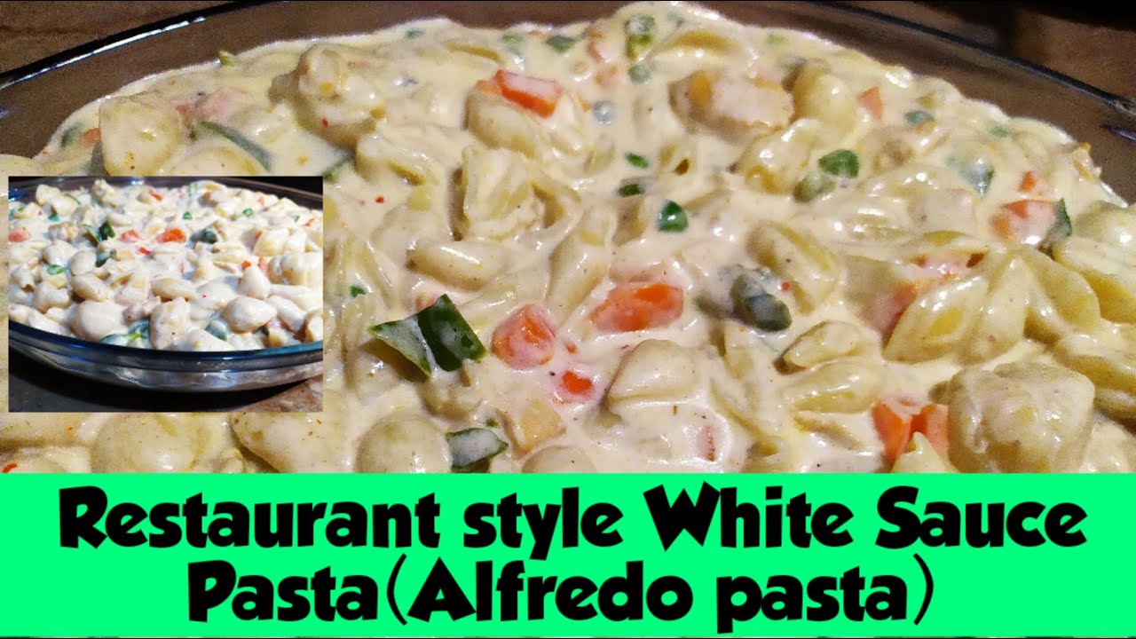 White cream pasta Restaurant style Alfredo pasta surprise your kids